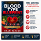 Blood Type Blueprint: A Practical Guide to Food, Fitness, and Wellness by Type — Eat Smarter, Train Better, and Build a Body Plan That Fits You