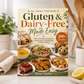 Gluten & Dairy-Free Made Easy: 300+ Crave-Worthy Recipes for Comfort Foods, Family Favorites & Feeling Your Best