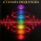 Healing with Quantum Solfeggio & Chakra Frequencies