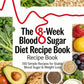 The 8-Week Blood Sugar Diet Recipe Book