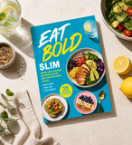 Eat Bold, Slim Satisfy your cravings and shed pounds with 100 irresistible recipes