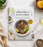 Effortless Everyday,MORE THAN 125 RECIPES for INSTANT, OVERNIGHT, MEAL-PREPPED, and EASY COMFORT FOODS