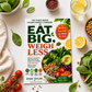 Eat Big, Weigh Less: The Plant-Based Calorie-Density Cookbook
