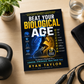 Beat Your Biological Age: The Doctor's Playbook for a Longer, Stronger, Healthier You