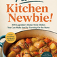 Please, Kitchen Newbie!: 500 Legendary Home-Style Dishes You Can Make Just by Turning On the Stove