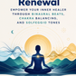 Vibrational Renewal: Empower Your Inner Healer Through Binaural Beats, Chakra Balancing, and Solfeggio Tones