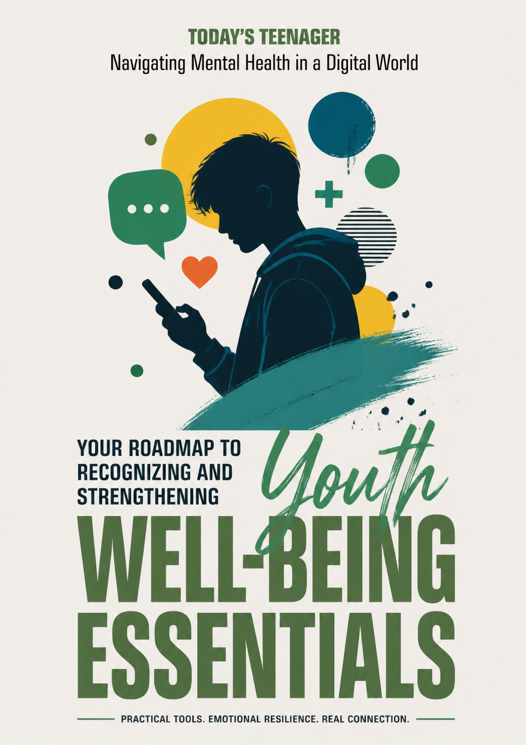 Youth WELL-BEING ESSENTIALSNavigating Mental Health in a Digital World