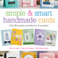 simple & smart handmade cards