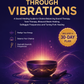 Harmony Through Vibrations: A Sound Healing Guide to Chakra Balancing Sound Therapy, Tone Therapy, Binaural Beats Healing, Solfeggio Frequencies and Tuning Fork Healing