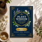Plant Wisdom Herbal Guide