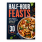 Half-Hour Feasts